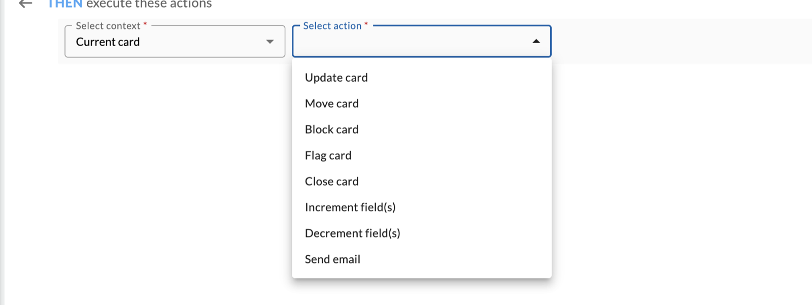 Select action list for the Current card context under On create