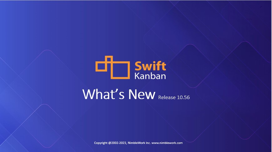 What's New in 10.56 - SwiftKanban Knowledge Base