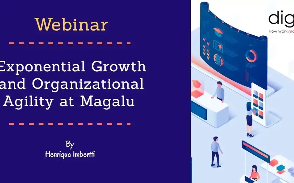 Exponential Growth And Organizational Agility At Magalu