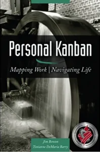 Personal Kanban: Mapping Work – Navigating Life
