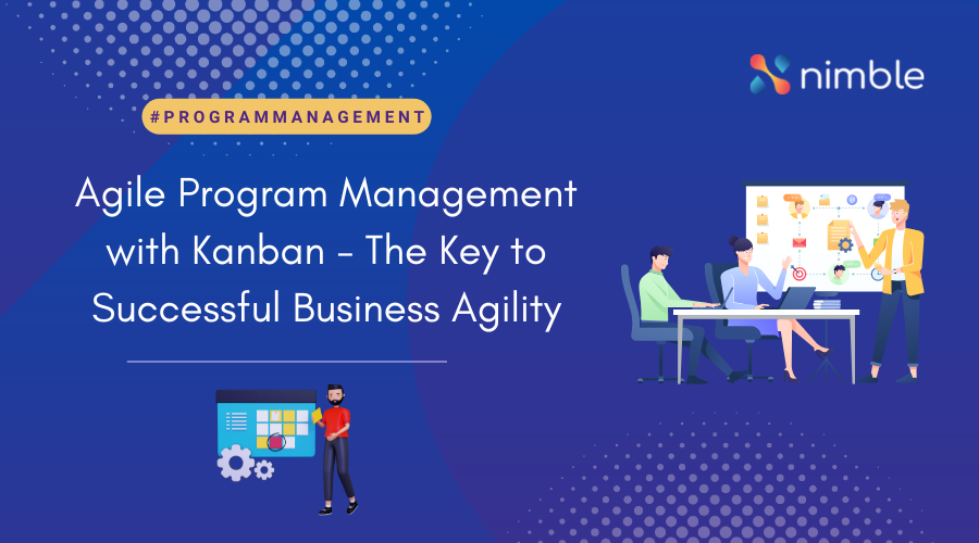 Agile Program Management with Kanban