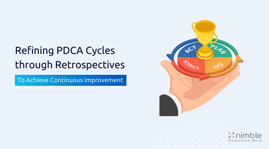 Retrospectives In Pdca Cycles For Continuous Improvement