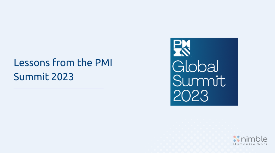 Lessons from the PMI Summit 2023