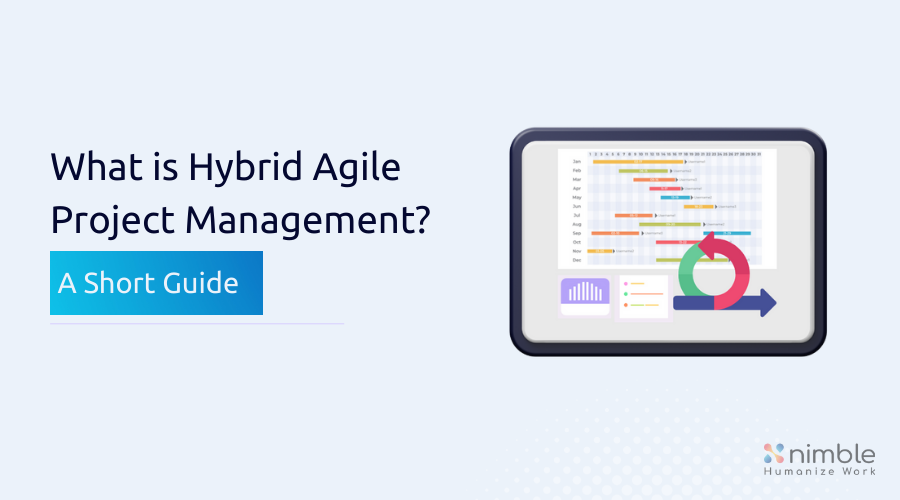 Hybrid Agile Project Management