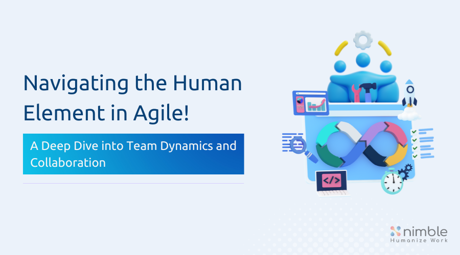 Navigating The Human Element In Agile