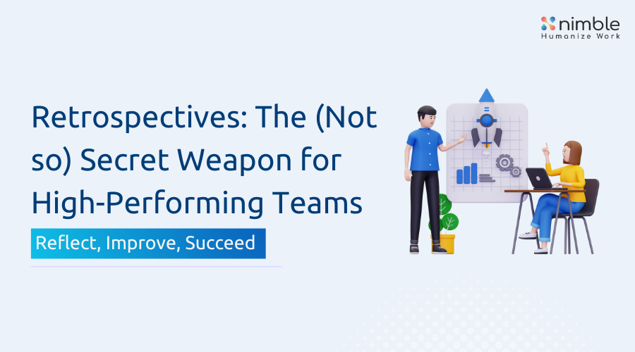 Retrospectives Your Arsenal For High-Performing Teams
