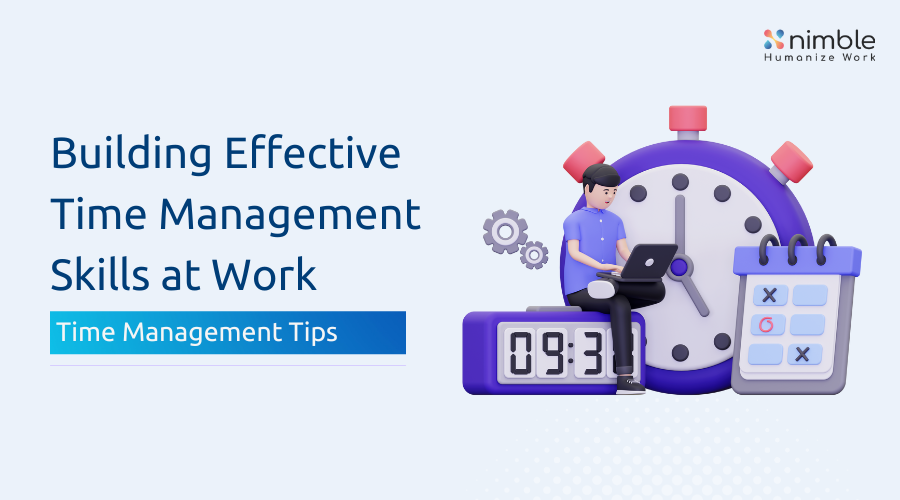 Building Effective Time Management Skills At Work