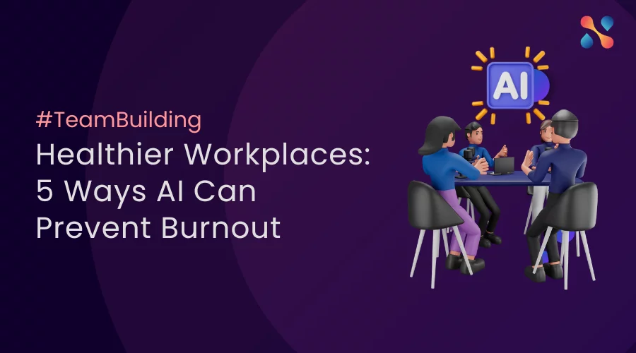 Healthier Workplaces 5 Ways AI Can Prevent Burnout Healthier Workplaces 5 Ways Ai Can Prevent Burnout