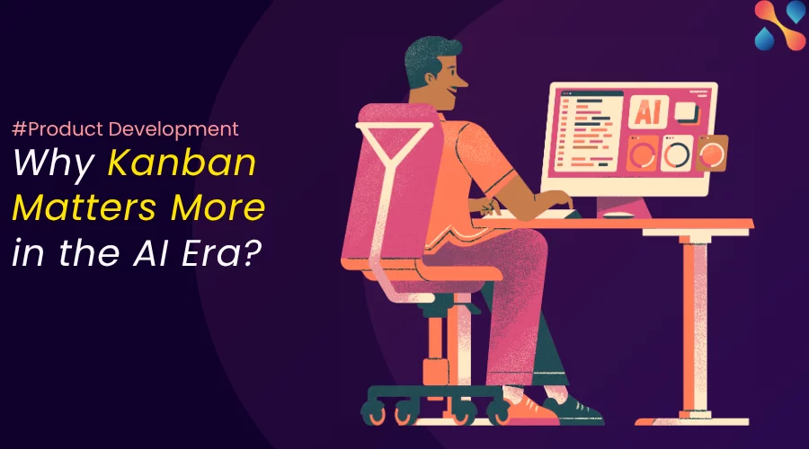 Featured image for 'Kanban in the AI era'